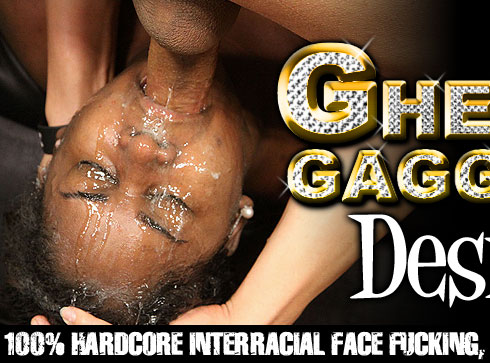 carlton bear recommends Desire Ghetto Gaggers