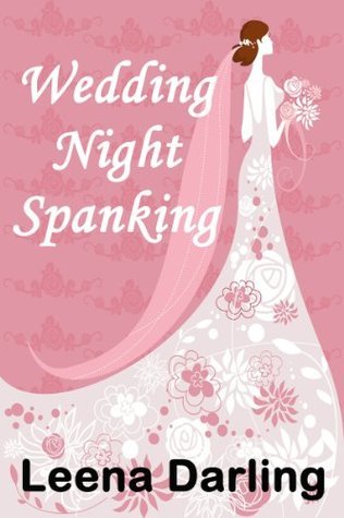 chata rodriguez recommends wedding night spanking pic