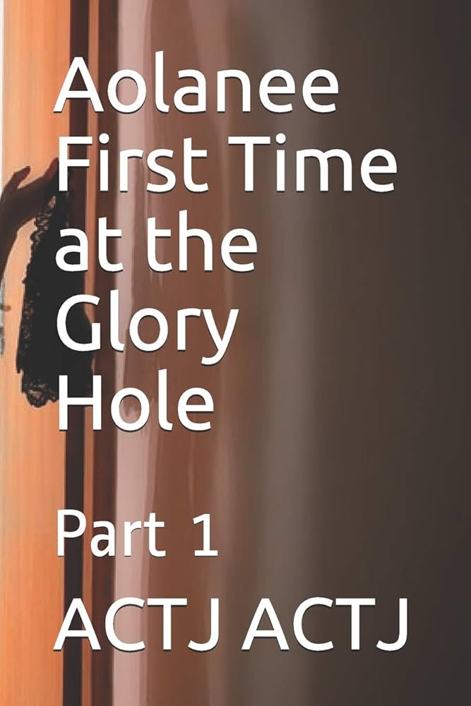 anna beckley recommends first time glory hole stories pic