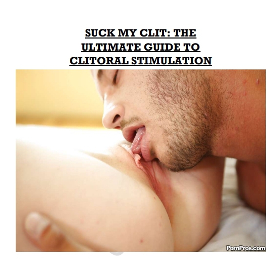 brett bosworth recommends How To Suck On A Clitoris