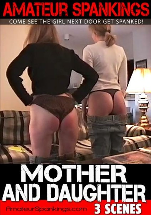 mom spanking daughter porn